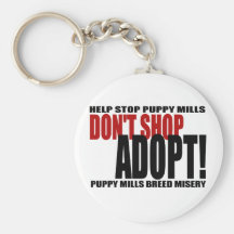 Don't Shop, Adopt! Keychain