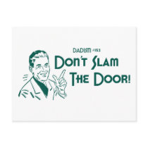Don't Slam The Door! (Dadism #152)