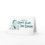 Don't Slam The Door! (Dadism #152) cards