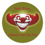 Don't Sleep... Round Stickers