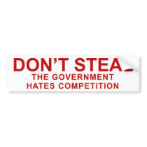 Don't Steal Bumper Stickers