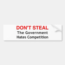 Don't Steal Bumper Stickers