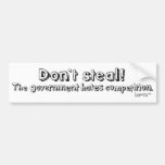 Don't Steal Bumper Stickers