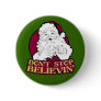 Don't Stop Believing Santa Button