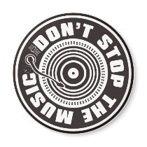 DON'T STOP THE MUSIC