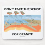 Don't Take The Schist For Granite (Geology Humour)