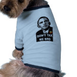 DON'T TAX ME BRO-1b pet clothing