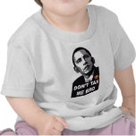DON'T TAX ME BRO-1b Tee Shirts