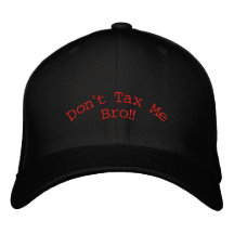 Don't Tax Me Bro Baseball Cap