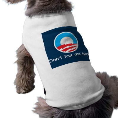 Don't Tax Me Bro--Doggy T-Shirt Doggie Tshirt by PoliticalFunniez