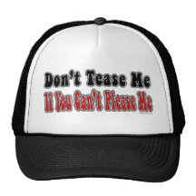 Don't Tease Hat
