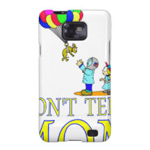 Don't tell MOM balloon Samsung Galaxy SII Case