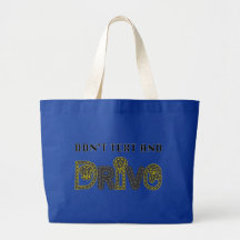 Don't Text and Drive Canvas Bag