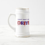 Don't Text and Drive Coffee Mugs