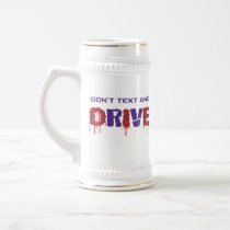 Don't Text and Drive Coffee Mugs