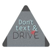 Dont Text and Drive Stickers