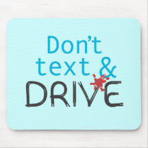 Don't text & Drive Mousepad