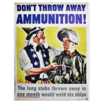 Dont Throw Away Ammunition Flyer