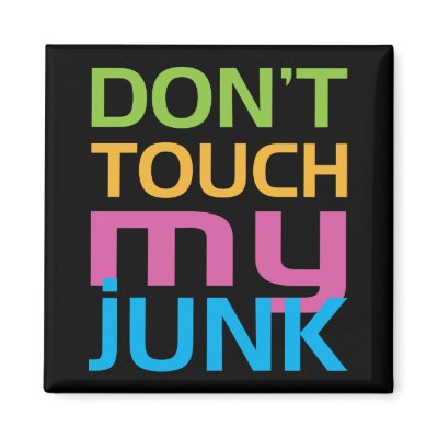 Don't Touch My Junk Magnets by cdandc