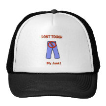 Dont Touch My Junk TSA Trucker Hats