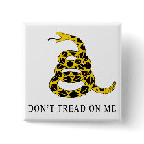 Don't Tread on Me Pinback Button