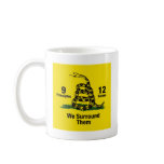 Don't Tread on Me Flag 9-12 We Surround Them Coffee Mugs