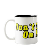 Don't Tread On Me! Coffee Mugs