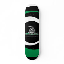 DONT TREAD ON ME SKATEBOARD