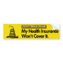 DONT TREAD ON MY HEALTHCARE