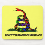 Don't Tread on my Marriage Mouse Pads