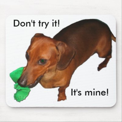 Don't try it!  It's mine! Mouse Pad by TravellingSue