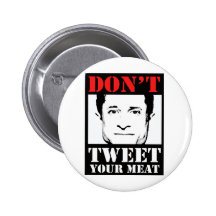 Don't Tweet Your Meat Pins