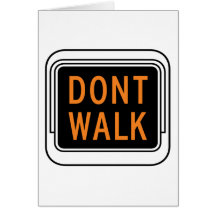 Don't Walk Street Sign Greeting Card