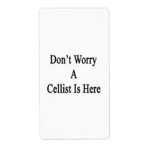 Don't Worry A Cellist Is Here Shipping Label