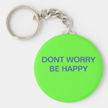 Dont worry be happy-keychain