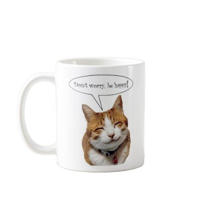 Don't Worry, Be Happy Smiling Cat Mug by Imaginechest