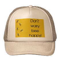 Don't Worry Bee Happy Cap hats