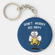 Don't Worry Bee Happy Keychain