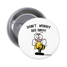 Don't Worry Bee Happy Pin