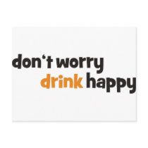 don't worry drink happy postkarte