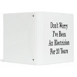 Don't Worry I've Been An Electrician For 20 Years binders