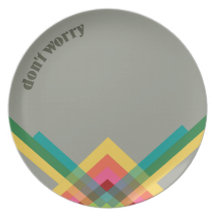 Don't Worry Plate