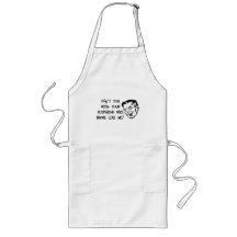 Don't You Wish Your Boyfriend Was Broke Like Me? Aprons