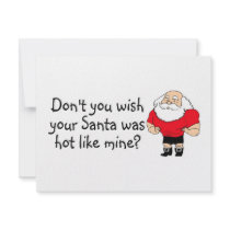 Dont You Wish Your Santa Was Hot Like Mine
