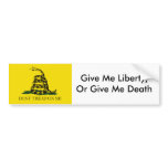 DontTreadONMe, Give Me Liberty, Or Give Me Death Bumper Sticker