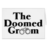 Doomed Groom Greeting Cards