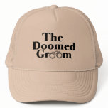 Doomed Groom Trucker Hats
