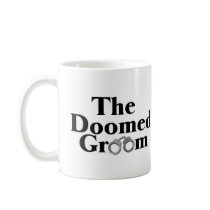 Doomed Groom Mug