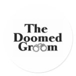 Doomed Groom Round Sticker