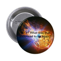 Dooms day? As if. Button